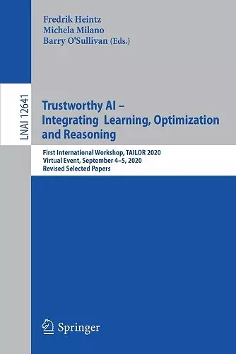 Trustworthy AI - Integrating Learning, Optimization and Reasoning cover