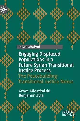 Engaging Displaced Populations in a Future Syrian Transitional Justice Process cover