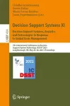 Decision Support Systems XI: Decision Support Systems, Analytics and Technologies in Response to Global Crisis Management cover