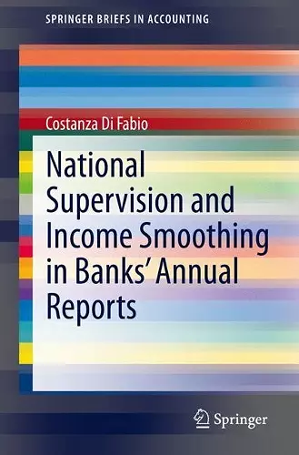 National Supervision and Income Smoothing in Banks’ Annual Reports cover