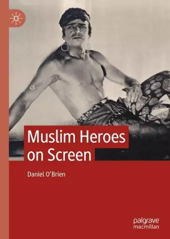 Muslim Heroes on Screen cover