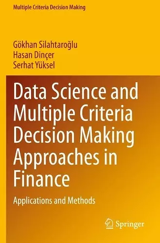 Data Science and Multiple Criteria Decision Making Approaches in Finance cover