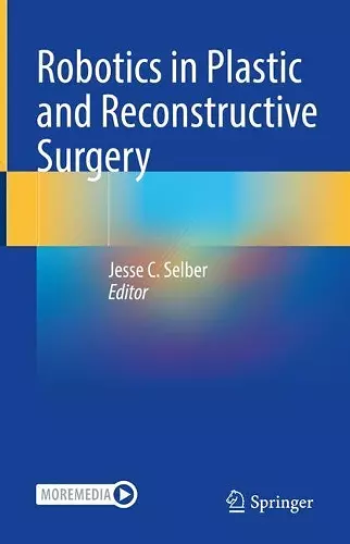 Robotics in Plastic and Reconstructive Surgery cover