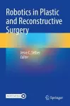 Robotics in Plastic and Reconstructive Surgery cover