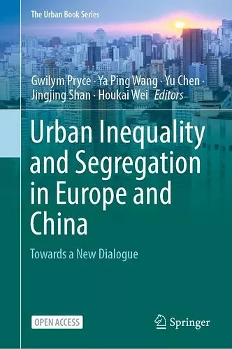 Urban Inequality and Segregation in Europe and China cover