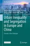 Urban Inequality and Segregation in Europe and China cover