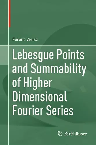 Lebesgue Points and Summability of Higher Dimensional Fourier Series cover