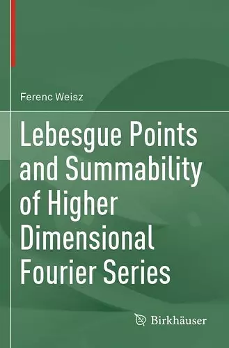 Lebesgue Points and Summability of Higher Dimensional Fourier Series cover