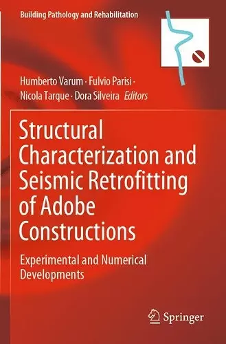 Structural Characterization and Seismic Retrofitting of Adobe Constructions cover