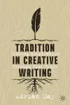 Tradition in Creative Writing cover