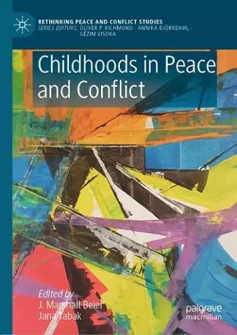 Childhoods in Peace and Conflict cover