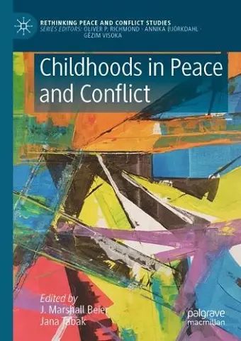 Childhoods in Peace and Conflict cover