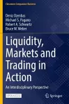 Liquidity, Markets and Trading in Action cover