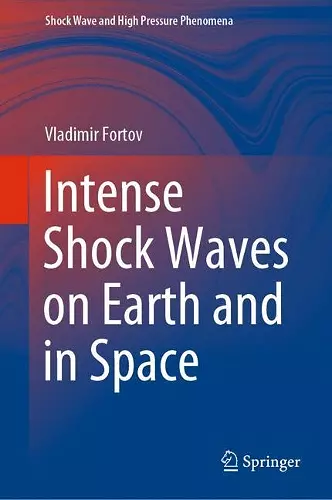 Intense Shock Waves on Earth and in Space cover