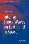 Intense Shock Waves on Earth and in Space cover