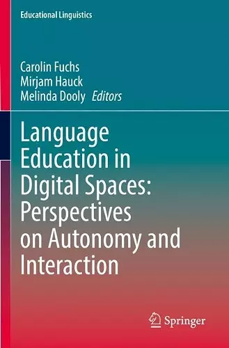 Language Education in Digital Spaces: Perspectives on Autonomy and Interaction cover