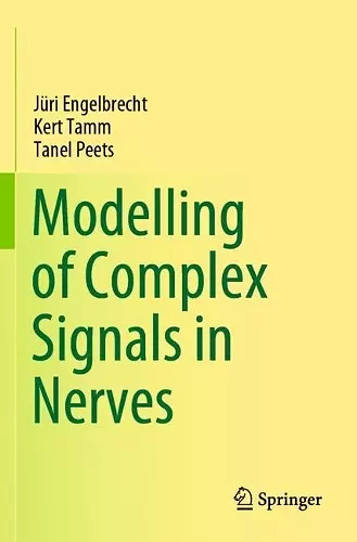 Modelling of Complex Signals in Nerves cover
