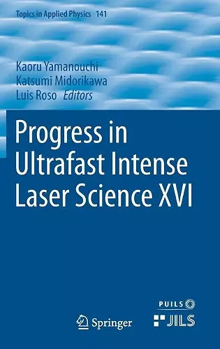 Progress in Ultrafast Intense Laser Science XVI cover