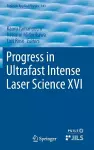 Progress in Ultrafast Intense Laser Science XVI cover