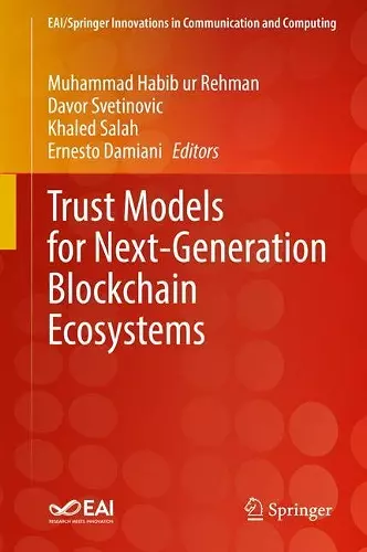 Trust Models for Next-Generation Blockchain Ecosystems cover