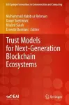 Trust Models for Next-Generation Blockchain Ecosystems cover