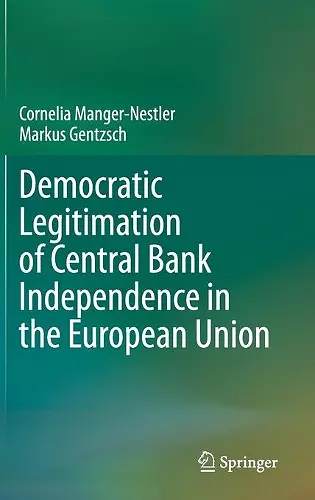 Democratic Legitimation of Central Bank Independence in the European Union cover