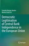 Democratic Legitimation of Central Bank Independence in the European Union cover