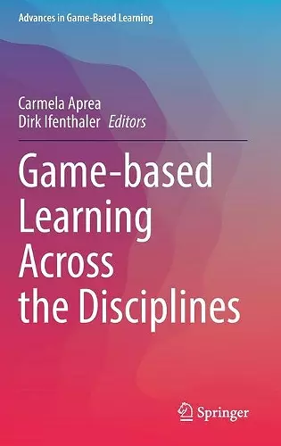 Game-based Learning Across the Disciplines cover