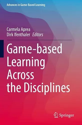 Game-based Learning Across the Disciplines cover