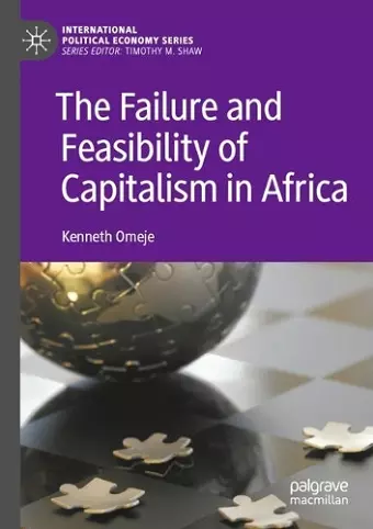 The Failure and Feasibility of Capitalism in Africa cover