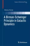 A Birman-Schwinger Principle in Galactic Dynamics cover