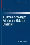 A Birman-Schwinger Principle in Galactic Dynamics cover