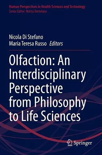 Olfaction: An Interdisciplinary Perspective from Philosophy to Life Sciences cover