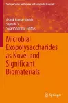 Microbial Exopolysaccharides as Novel and Significant Biomaterials cover