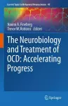 The Neurobiology and Treatment of OCD: Accelerating Progress cover