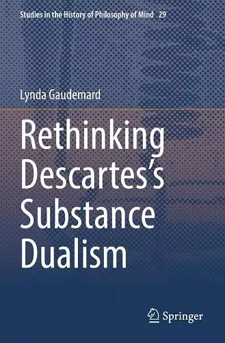 Rethinking Descartes’s Substance Dualism cover