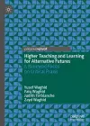 Higher Teaching and Learning for Alternative Futures cover