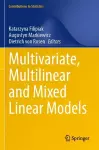 Multivariate, Multilinear and Mixed Linear Models cover