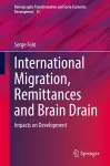 International Migration, Remittances and Brain Drain cover