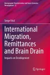 International Migration, Remittances and Brain Drain cover