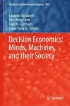 Decision Economics: Minds, Machines, and their Society cover