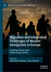 Migration and Integration Challenges of Muslim Immigrants in Europe cover