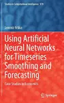 Using Artificial Neural Networks for Timeseries Smoothing and Forecasting cover