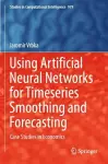 Using Artificial Neural Networks for Timeseries Smoothing and Forecasting cover