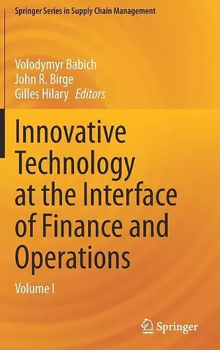 Innovative Technology at the Interface of Finance and Operations cover