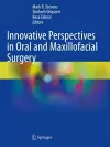 Innovative Perspectives in Oral and Maxillofacial Surgery cover