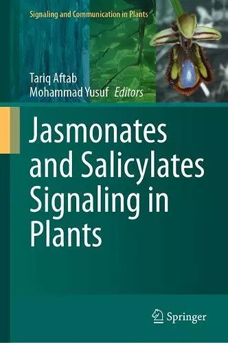 Jasmonates and Salicylates Signaling in Plants cover