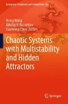 Chaotic Systems with Multistability and Hidden Attractors cover