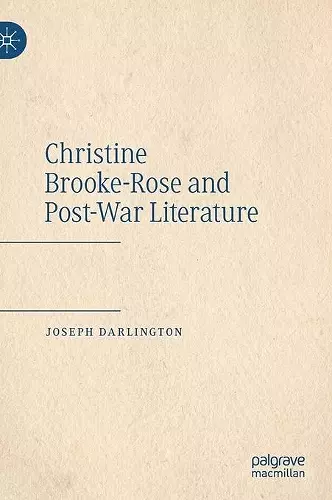 Christine Brooke-Rose and Post-War Literature cover