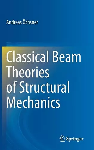 Classical Beam Theories of Structural Mechanics cover